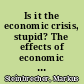 Is it the economic crisis, stupid? The effects of economic evaluations on party preferences in Germany against the background of the world economic and financial crisis