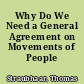 Why Do We Need a General Agreement on Movements of People (GAMP)?
