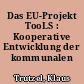 Das EU-Projekt TooLS : Kooperative Entwicklung der kommunalen Informationsstruktur