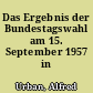 Das Ergebnis der Bundestagswahl am 15. September 1957 in Hamburg