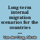 Long-term internal migration scenarios for the countries of the European Union