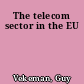 The telecom sector in the EU