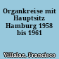 Organkreise mit Hauptsitz Hamburg 1958 bis 1961
