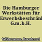 Die Hamburger Werkstätten für Erwerbsbeschränkte G.m.b.H.