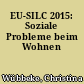 EU-SILC 2015: Soziale Probleme beim Wohnen