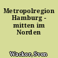 Metropolregion Hamburg - mitten im Norden