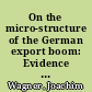 On the micro-structure of the German export boom: Evidence from establishment panel data, 1995 - 2002