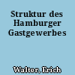 Struktur des Hamburger Gastgewerbes