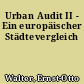 Urban Audit II - Ein europäischer Städtevergleich