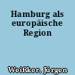 Hamburg als europäische Region
