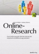 Online-Research : Markt- und Sozialforschung mit dem Internet