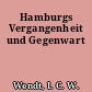 Hamburgs Vergangenheit und Gegenwart