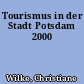 Tourismus in der Stadt Potsdam 2000