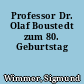Professor Dr. Olaf Boustedt zum 80. Geburtstag