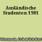 Ausländische Studenten 1981